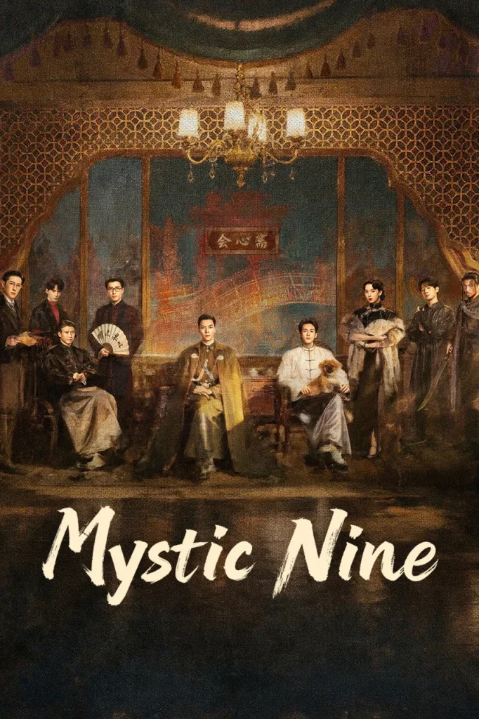 Mystic Nine S01 (Episode 1 – 4 Added) | Chinese Drama